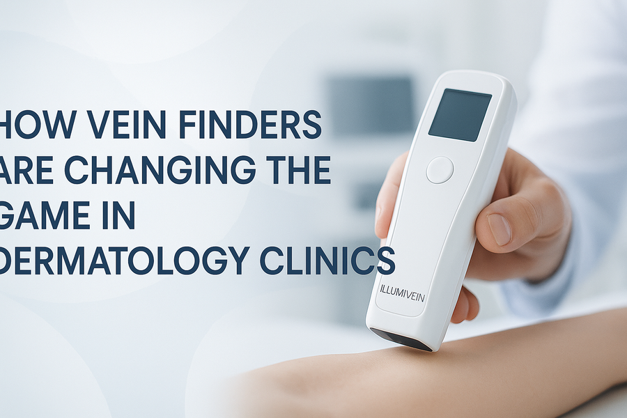 How Vein Finders Are Changing the Game in Dermatology Clinics